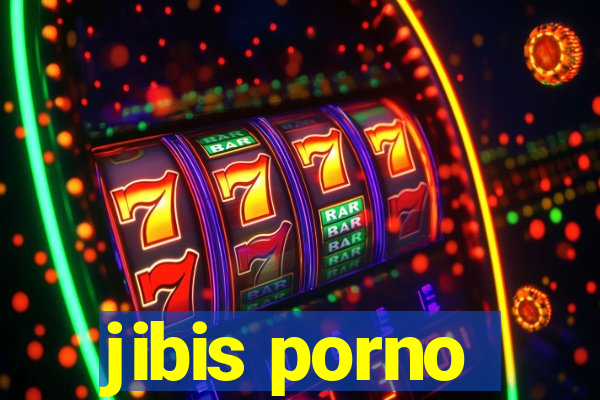 jibis porno